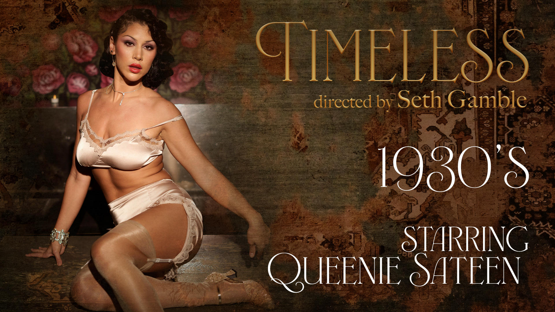 Timeless 1930’s – Seth Gamble, Queenie Sateen – Wicked