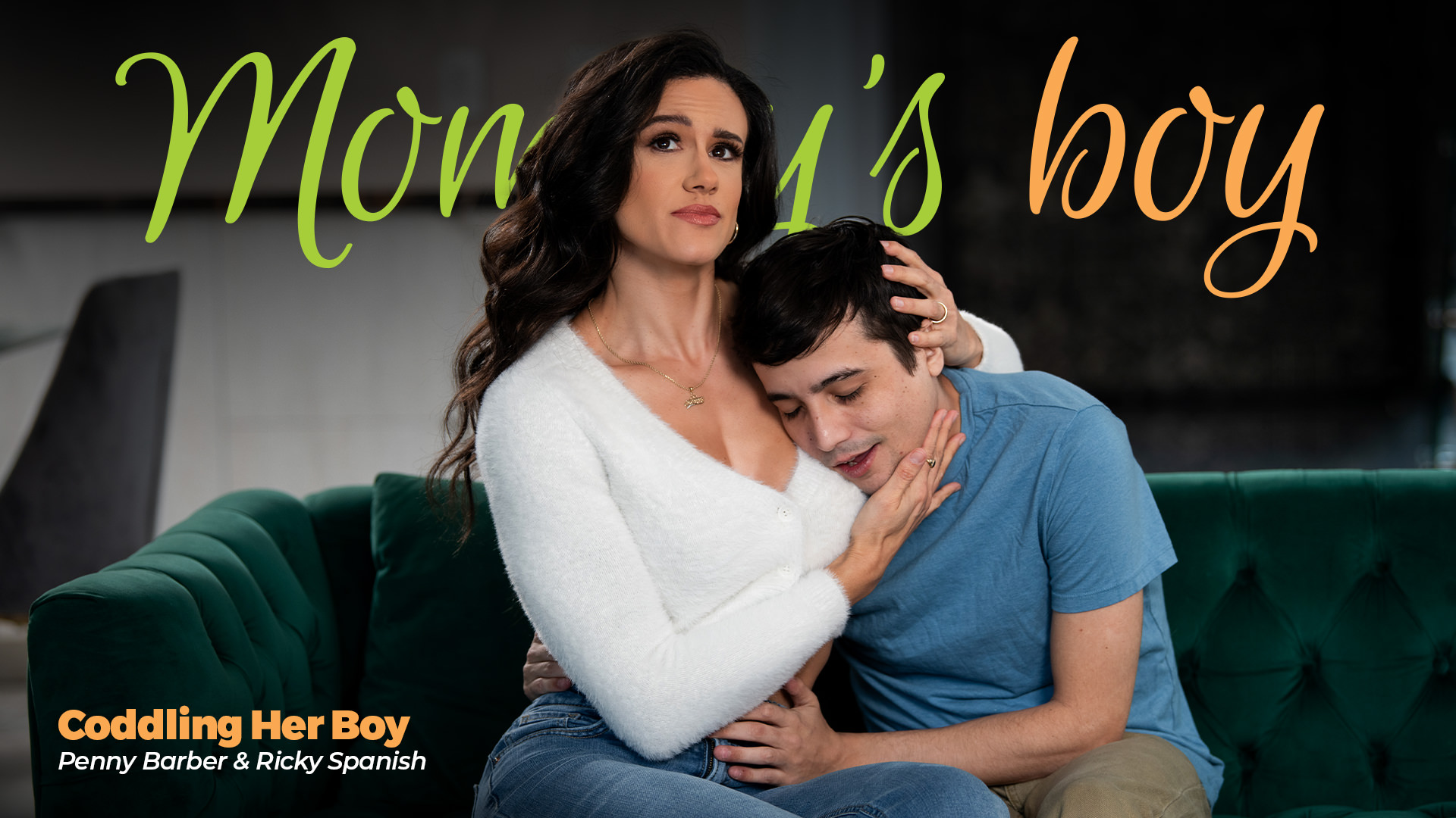 Coddling Her Boy – Ricky Spanish, Penny Barber – Mommys Boy