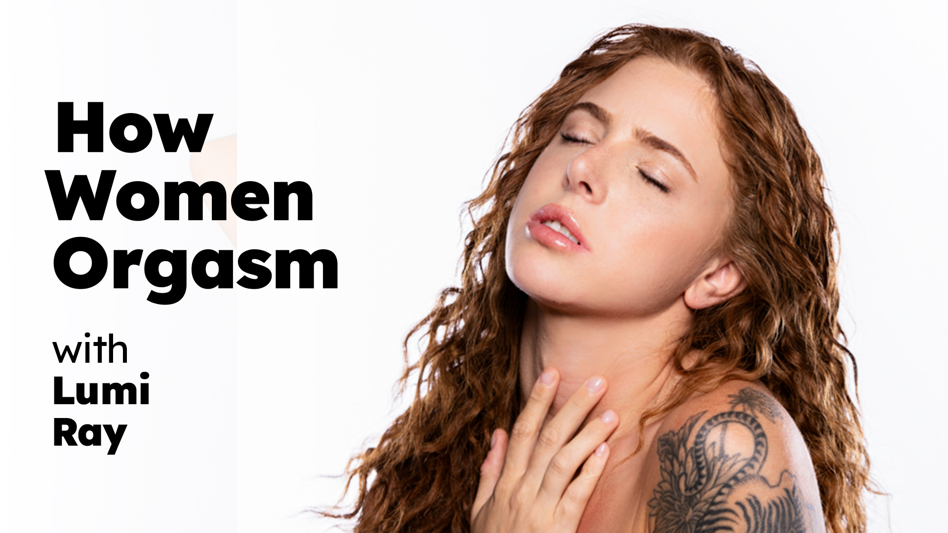 How Women Orgasm – Lumi Ray – Lumi Ray – How Women Orgasm – Adult Time